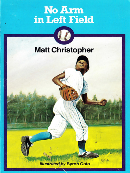 Title details for No Arm in Left Field by Matt Christopher - Available